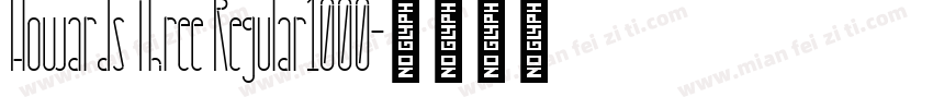 Howards Three Regular1000字体转换